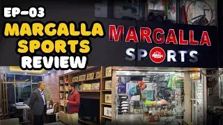 Reviewing Margalla Sports | Jinnah Super Market F7 Islamabad | YouTech Pakistan | EP-03