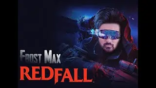 RedFall &mdash; кооперативный шутер от Arkane Studio. Прохождение #2