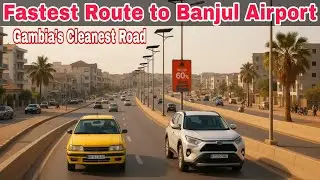 Gambia&rsquo;s Fastest Airport Road | OIC Project 2025 Sukuta to Banjul Airport Drive Through Coastal road