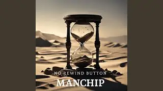 No Rewind Button