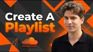 How To Create A Playlist On SoundCloud [2026 Guide]