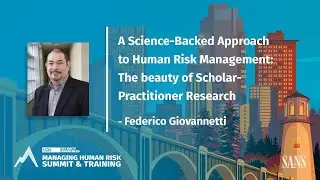 A Science Backed Approach to Human Risk Management: The Beauty of Scholar-Practitioner Research