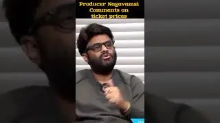 Producer Nagavamsi Controversial comments on cinema ticket prices #trending #greatandhra #viralvideo