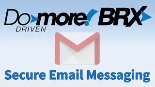 BRX Do-more PLC Setup Secure PLC Email Messaging with Gmail from AutomationDirect