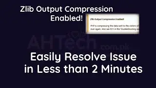 Solution of Zlib Output Compression Enabled!