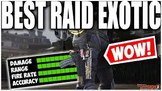 THE DIVISION 2 BEST RAID EXOTIC IN THE GAME! THE ONLY ONE WORTH FARMING FOR!