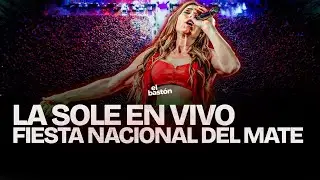 FIESTA NACIONAL DEL MATE 2025 I LA SOLE EN VIVO