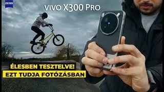 Mobilfotózás felsőfokon: vivo X300 PRO Fotós Teszt! 📸