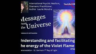 Understanding and facilitating the energy of the Violet Flame