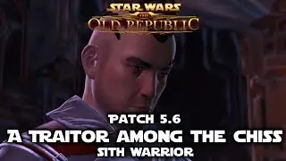SWTOR: Patch 5.6 - A Traitor Among the Chiss - Sith Warrior