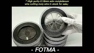 High purity 0 .18mm edm molybdenum wire cutting moly wire