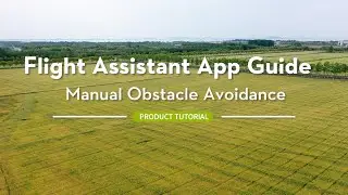 EFT Flight Assisstant APP Guide-Manual Obstacle Avoidance #eftdrone