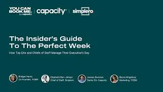 The Insider&rsquo;s Guide To The Perfect Week | Executive Assistant Webinar | Online Scheduling