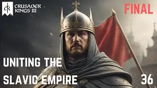The House of Piast 867A.D. / Brave and Bold - Pt. 36 FINAL | Crusader Kings III
