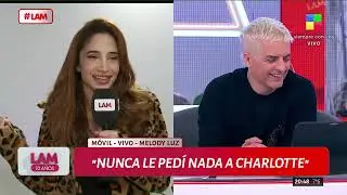 📢 CONFLICTO ENTRE ALEX Y CHARLOTTE CANIGGIA: HABLA MELODY LUZ