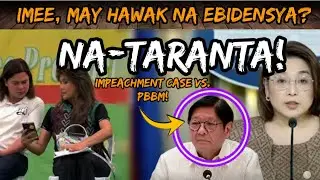 KARMA! ANTE KLER NATARANTA SA IMPEACHMENT CASE vs PBBM! IMEE MARCOS MAY HAWAK NA EBIDENSIYA? #marcos