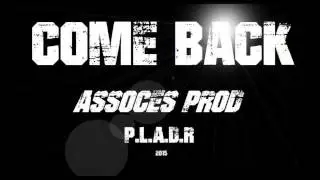 Assoces Prod - Come Back (2015)