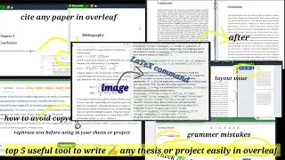 Overleaf  LaTeX useful information for writing a very quick thesis, project paper in 10 minutes