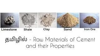 தமிழில் ~ Raw Materials of Cement and Their Properties | Composition of Cement | Civil Concepts