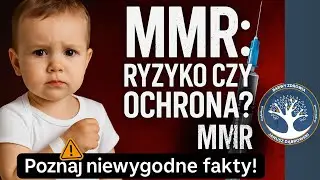 Czy szczepionka MMR jest naprawdę bezpieczna? Fakty, ryzyka i przemilczane dane.