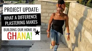 Building Our Home In Africa (Ghana): Things Are Moving Along Nicely | Where's The POP Guy?