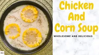 Chicken and corn soup🌽 | Wholesome & Delicious | Happy Cooking | Rimzy's Kitchen