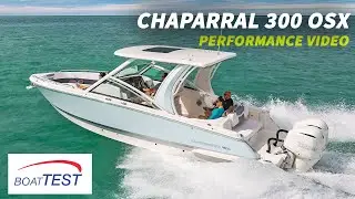 Chaparral 300 OSX (2020-) Test Video - By BoatTEST.com
