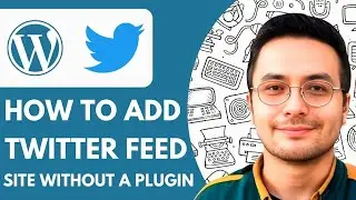 How to Add a Twitter Feed to Wordpress Site Without a Plugin - 2025 (NEW METHOD)