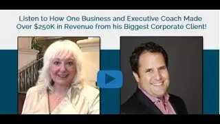 Business and Executive Coach Made Over $250,000 in Revenue