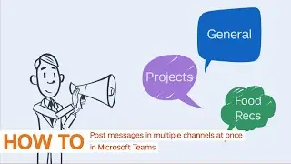 TipUp: Post Messages in Multiple Channels at Once in Microsoft Teams
