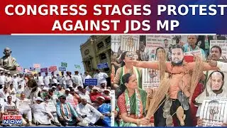 Congress Stages Protest Over Alleged Sexual Assault By JDS MP Prajwal Revanna | Breaking News