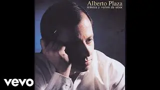Alberto Plaza - Por Una Sonrisa (Audio)