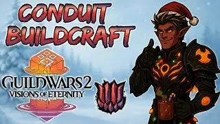 Hot Choccy Ready  [Guild Wars 2] Conduit Buildcraft - WvW