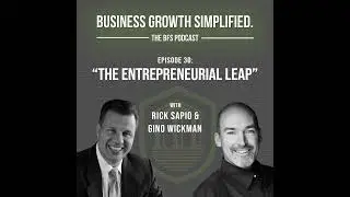 Ep. 30 The Entrepreneurial Leap