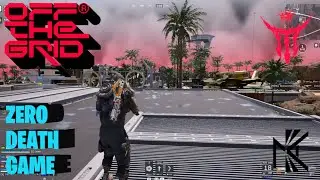 Zero Death Game - Off The Grid