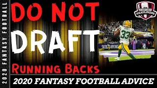 Fantasy Football Advice 2020 - Do NOT Draft These Running Backs - Overvalued ADP's