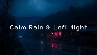 Tokyo After Midnight 🌙 Calm Rain & Lofi Night Ambience