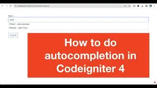 How to do autocompletion in Codeigniter 4 ( Comment faire l'auto-complétion dans Codeigniter 4)