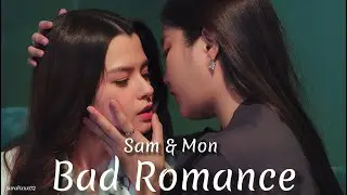 Sam & Mon - Bad Romance [1x12]  #gaptheseries #monsam #freenbeck #gaptheserie #gl #wlw