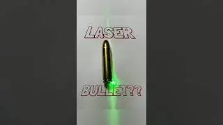 LASER BULLETS??