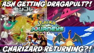 ASH CATCHES DRAGAPULT?! ASH'S CHARIZARD RETURNING?! Pok&eacute;mon Journeys Discussion