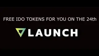 FREE IDO TOKENS FOR YOU ON THE 24th - VLaunch