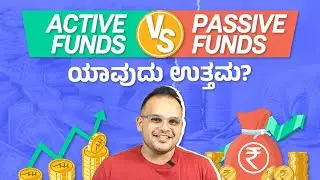 Active Fund vs Passive Fund Kannada | Investing Kannada | Stock Market Kannada