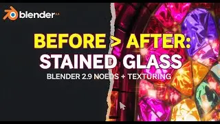Creating & Applying Stained Glass in Blender 2.9 | Texturing & Material Setup Tutorial