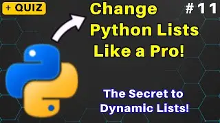 #11. How to Modify Python Lists: Add, Remove, Change Items (Part 2/4) #python #tutorial