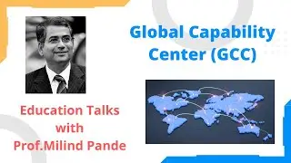 Understand Global Capability Centers (GCC) in Marathi | Edu Talks with Prof. Milind Pande|