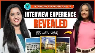 From CAT to Calls: SIBM, IITs, IIMs &ndash; Sana's Full Interview Strategy Revealed!