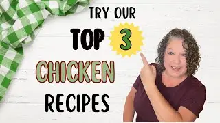3 AMAZING CHICKEN Dishes You NEED TO MAKE | Quick and Easy Dinners Anyone Can Make