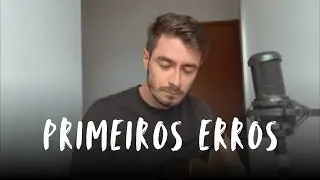 Primeiros Erros - Capital Inicial (Cover Jader Schulmann voz e viol&atilde;o).