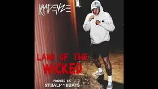Prolific Purpose (ft. STEALMYBEATS) - Land of the Wicked by KAADENZE